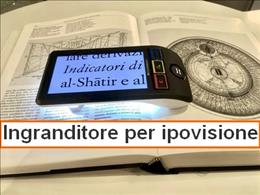 Ingranditore per ipovisione